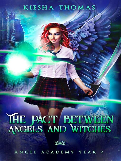 Title details for The Pact Between Angels and Witches by Kiesha Thomas - Available